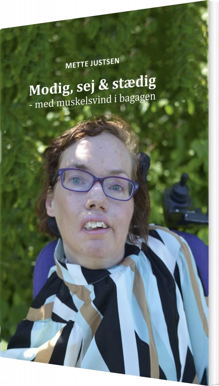 Billede af Modig, Sej & Stædig - Mette Justsen - Bog
