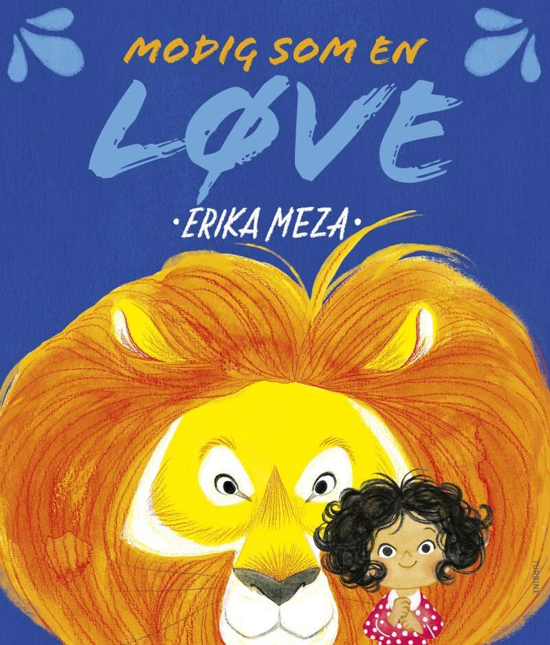 Modig Som En Løve - Erika Meza - Bog