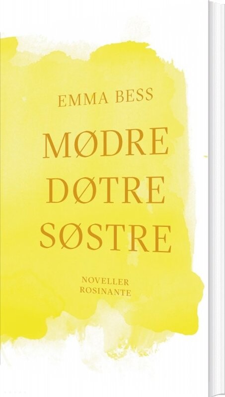 Billede af Mødre, Døtre, Søstre - Emma Bess - Bog