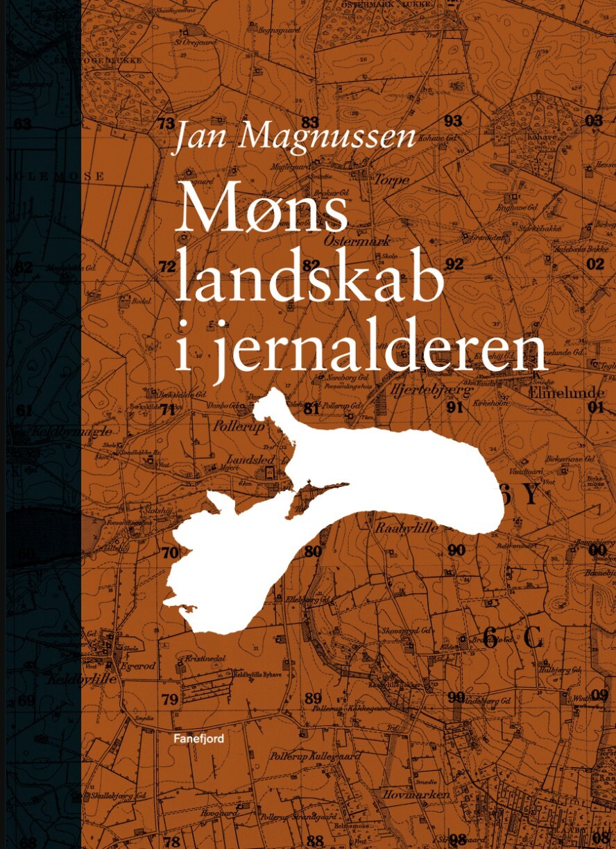 Møns Landskab I Jernalderen - Jan Magnussen - Bog