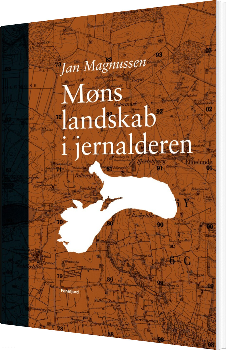 Møns Landskab I Jernalderen - Jan Magnussen - Bog