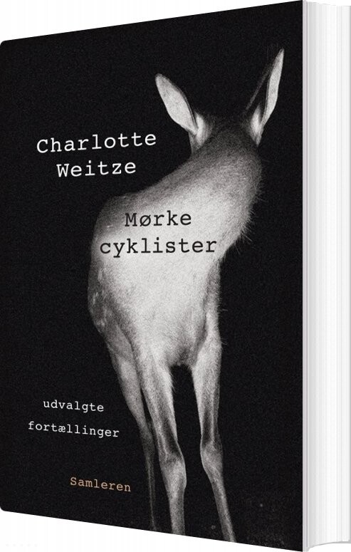 Billede af Mørke Cyklister - Udvalgte Fortællinger - Charlotte Weitze - Bog