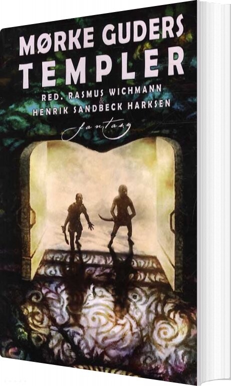 Mørke Guders Templer - Rasmus Wichmann - Bog