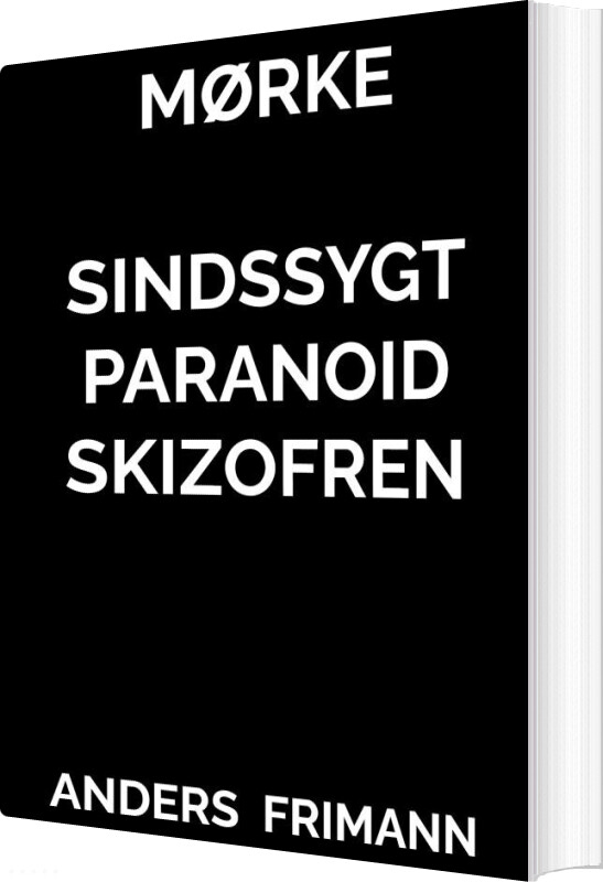 Billede af Mørke Sindssygt Paranoid Skizofren - Anders Frimann - Bog