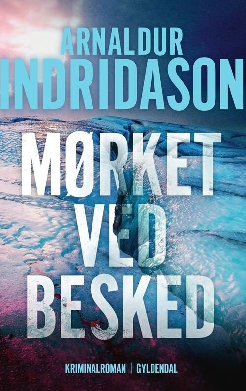 Billede af Mørket Ved Besked - Arnaldur Indridason - Bog
