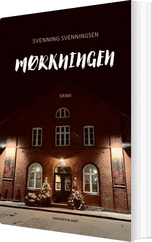 Mørkningen - Svenning Svenningsen - Bog