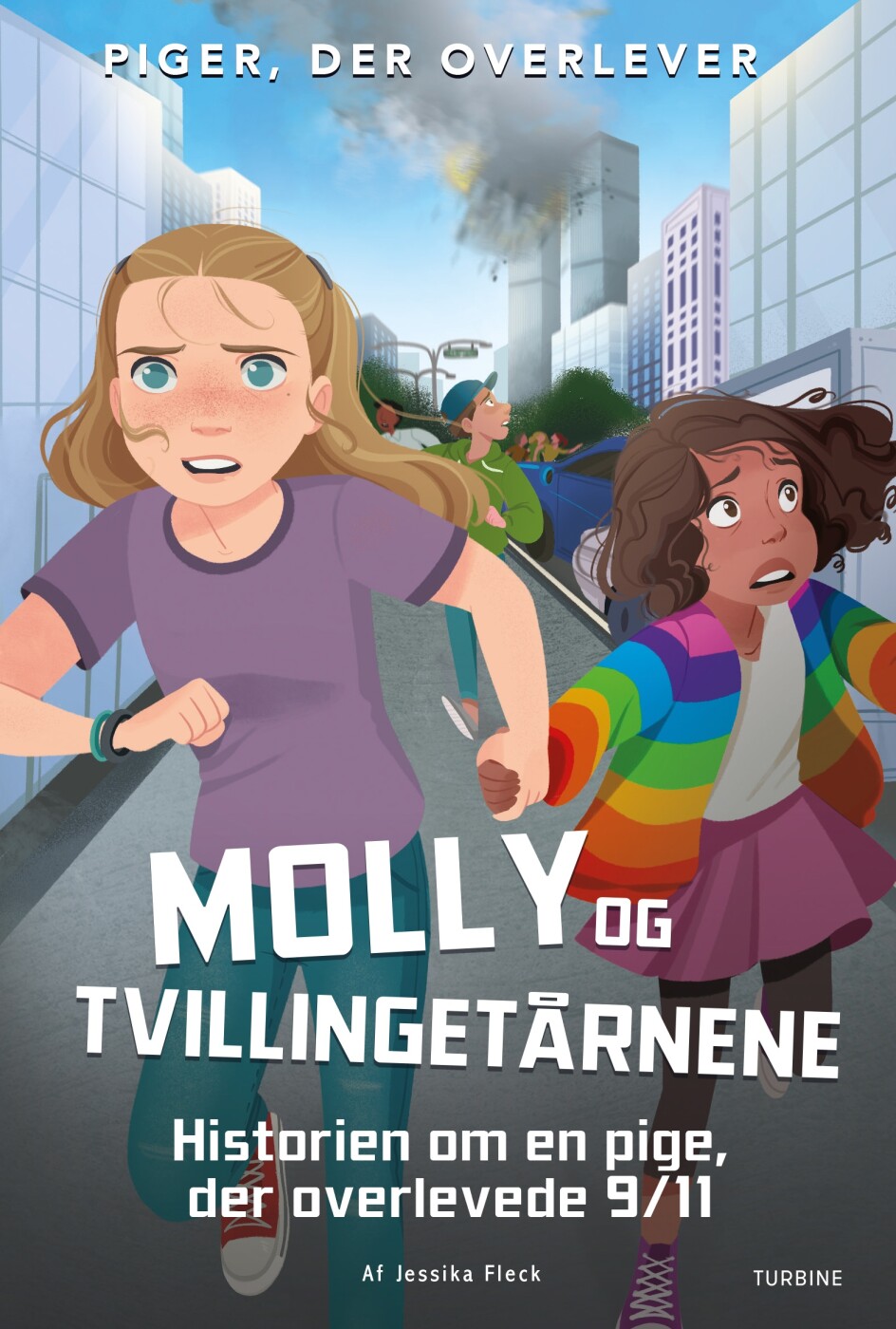 Molly Og Tvillingetårnene - Historien Om En Pige Der Overlevede 9/11 - Jessika Fleck - Bog