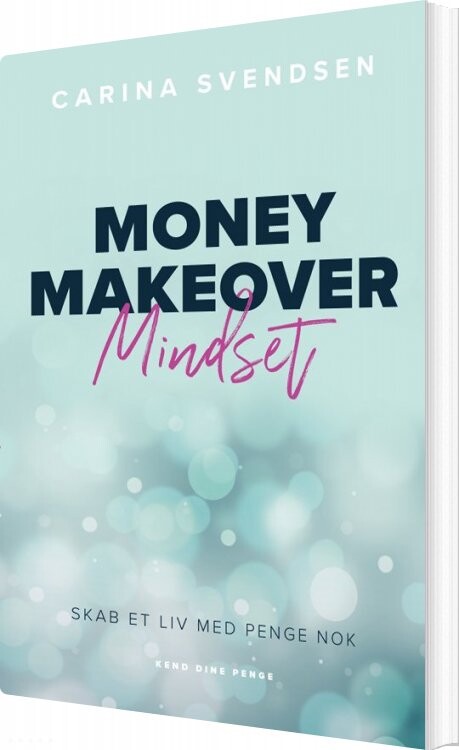 Billede af Money Makeover Mindset - Carina Svendsen - Bog