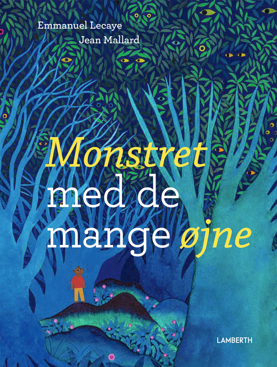 Billede af Monstret Med De Mange øjne - Emmanuel Lecaye - Bog