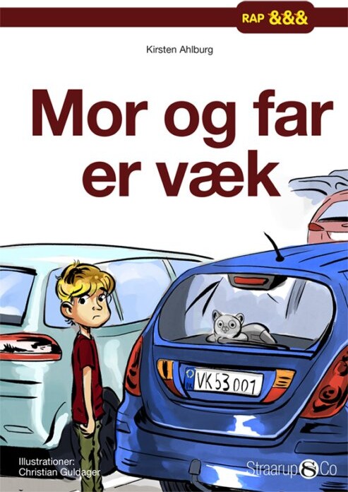 Mor Og Far Er Væk - Kirsten Ahlburg - Bog - Straarup & Co