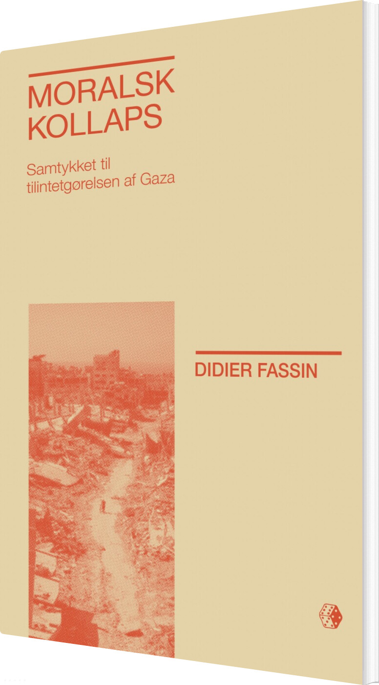Moralsk Kollaps - Didier Fassin - Bog