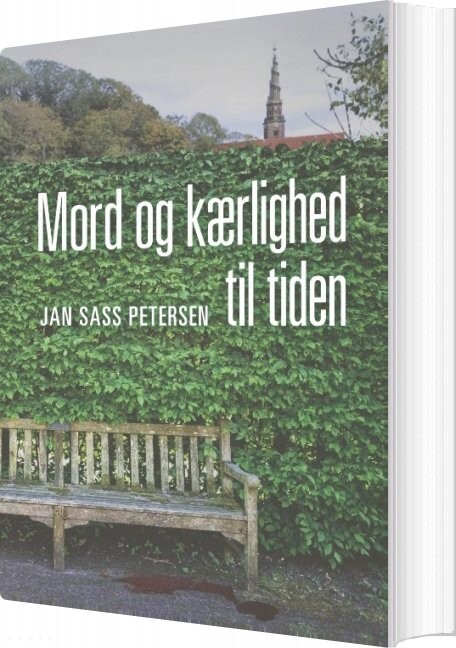 Mord Og Kærlighed Til Tiden - Jan Sass Petersen - Bog