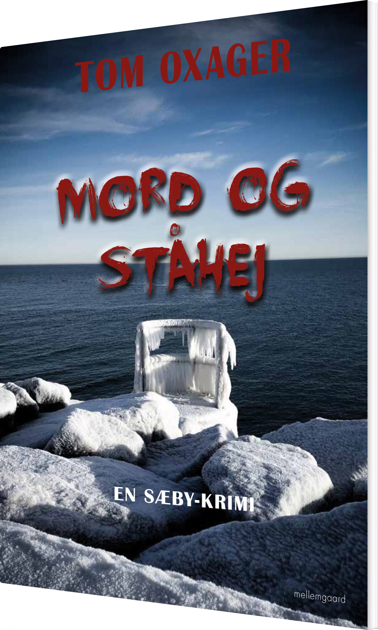 Mord Og Ståhej - Tom Oxager - Bog