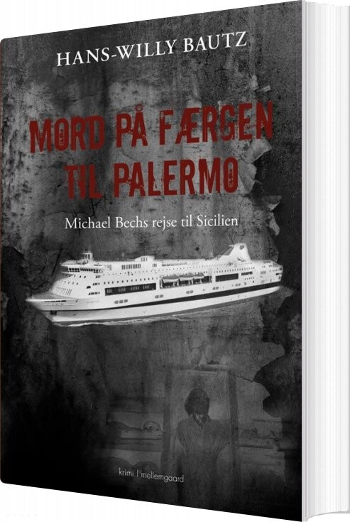 Mord På Færgen Til Palermo - Hans-willy Bautz - Bog