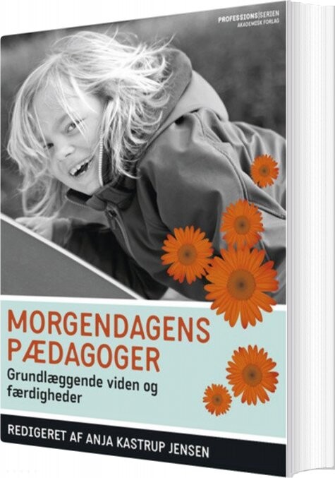 Billede af Morgendagens Pædagoger - Anja Kastrup Jensen - Bog
