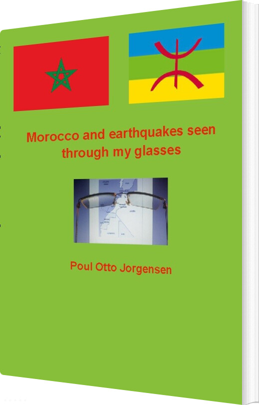 Billede af Morocco And Earthquakes Seen Through My Glases - Poul Otto Jorgensen - English Book