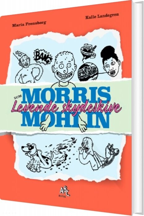 Morris Mohlin - Levende Skydeskive - Kalle Landegren - Bog