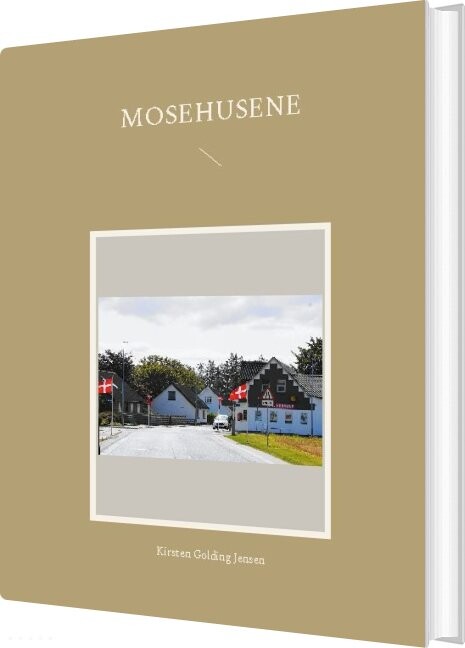 Billede af Mosehusene - Kirsten Golding Jensen - Bog