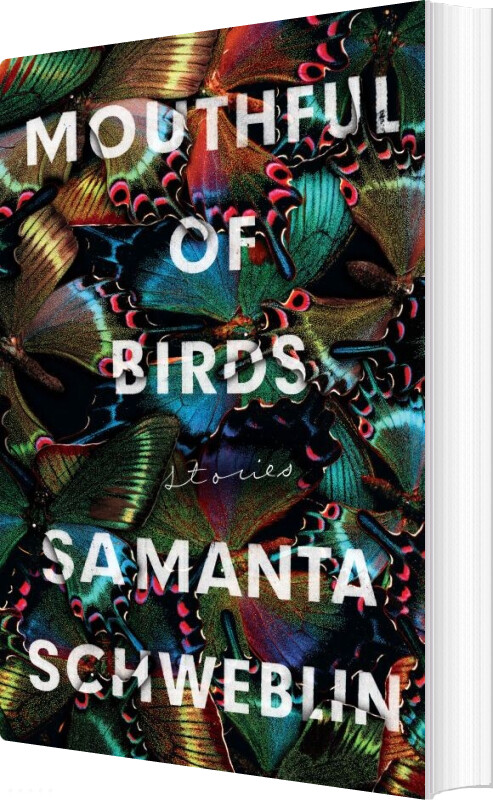 Billede af Mouthful Of Birds - Samanta Schweblin - English Book