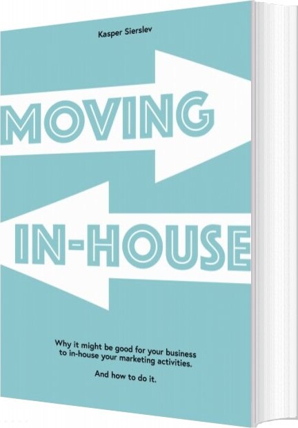 Moving In-house - Kasper Sierslev - English Book