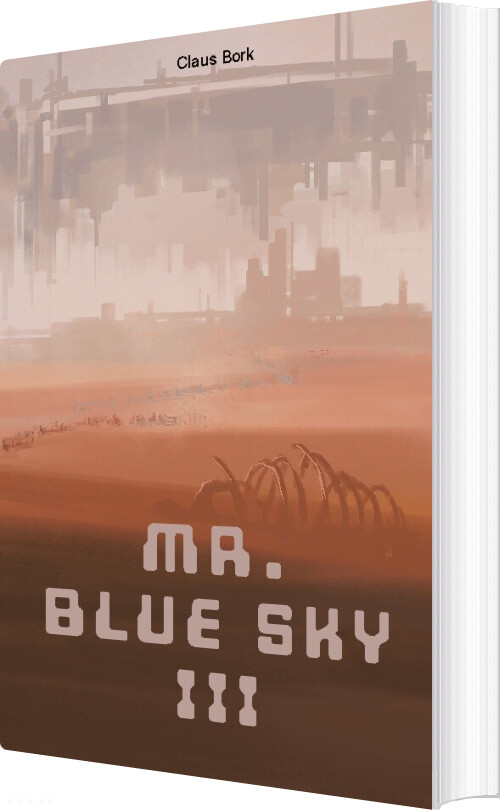 Mr. Blue Sky 3 - Claus Bork - Bog