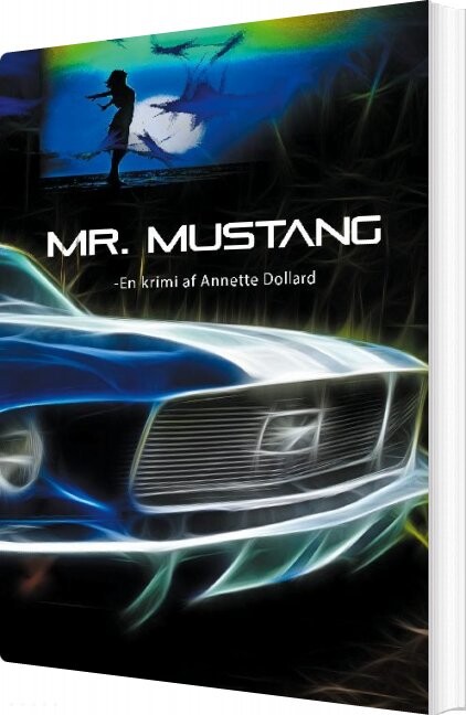 Mr. Mustang - Annette Dollard - Bog