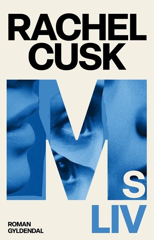 M's Liv - Rachel Cusk - Bog