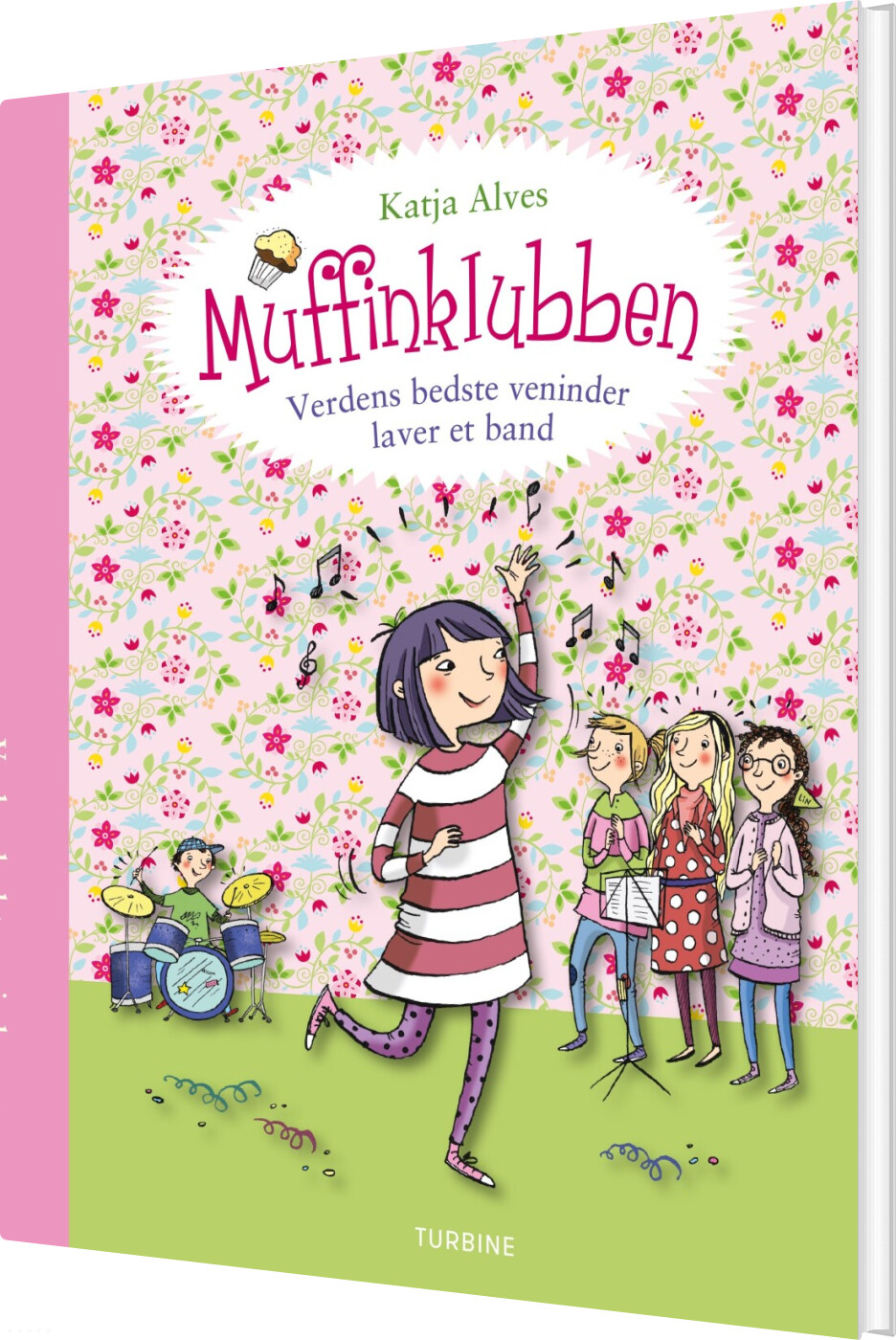 Billede af Muffinklubben - Verdens Bedste Veninder Laver Et Band - Katja Alves - Bog