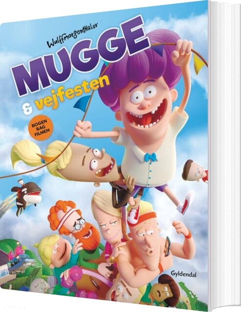 Mugge Og Vejfesten - Wulffmorgenthaler - Bog