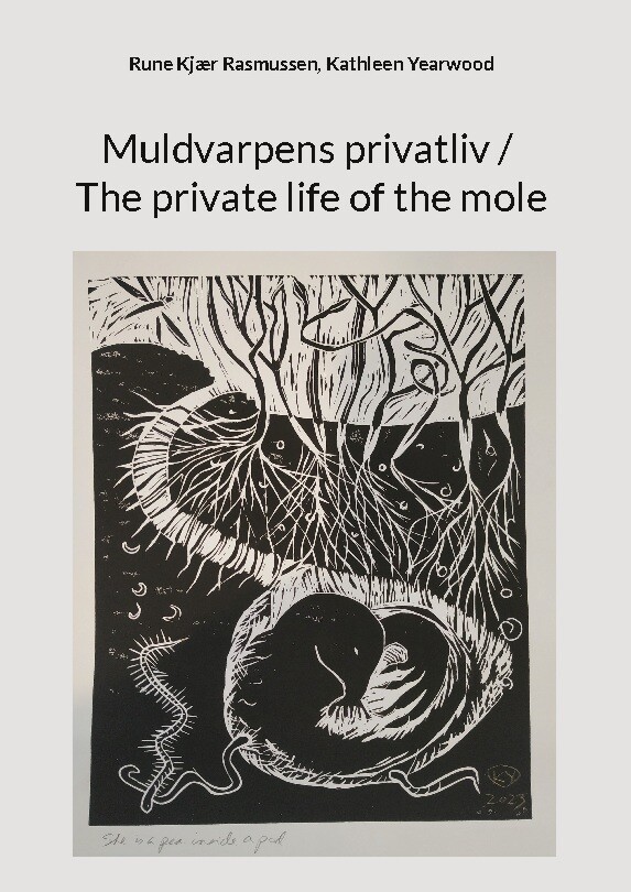 Billede af Muldvarpens Privatliv / The Private Life Of The Mole - Rune Kjær Rasmussen - Bog