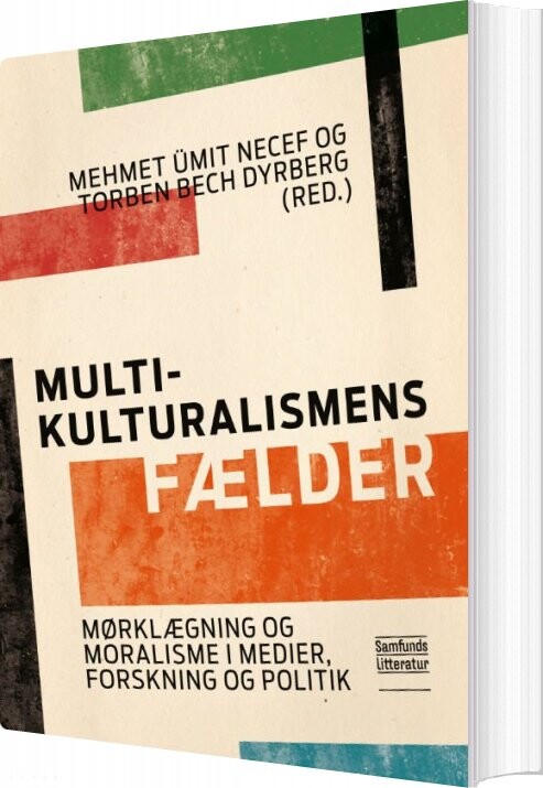 Multikulturalismens Fælder - Torben Bech Dyrberg - Bog - Forlaget Samfundslitteratur