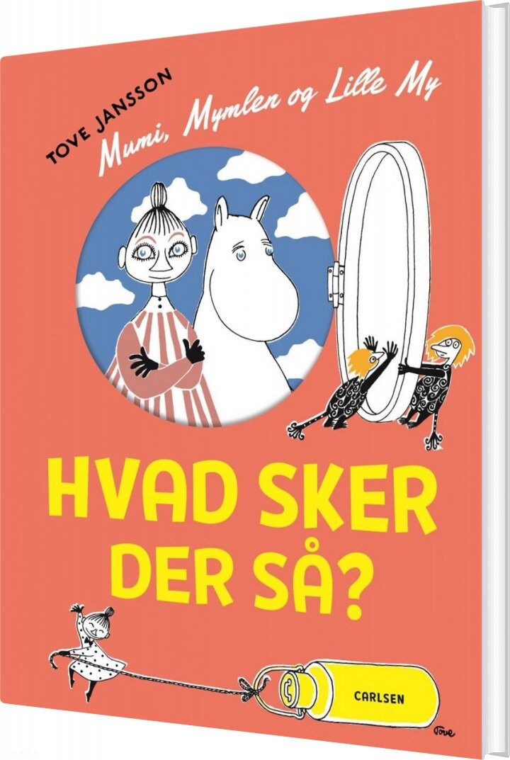 Mumi, Mymlen Og Lille My: Hvad Sker Der Så? - Tove Jansson - Bog
