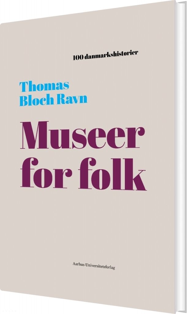 Billede af Museer For Folk - Thomas Bloch Ravn - Bog