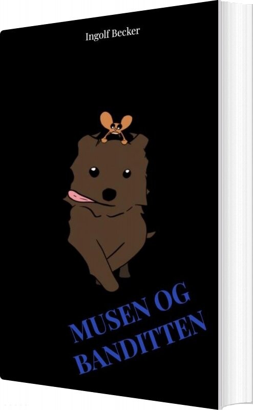 Billede af Musen Og Banditten - Ingolf Becker - Bog