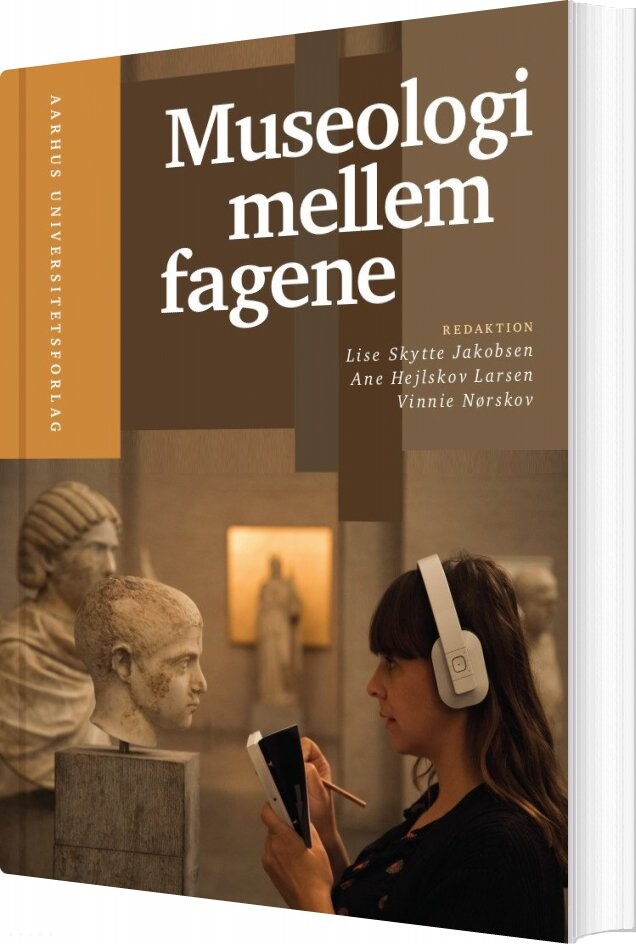 Billede af Museologi Mellem Fagene - Ane Hejlskov Larsen - Bog