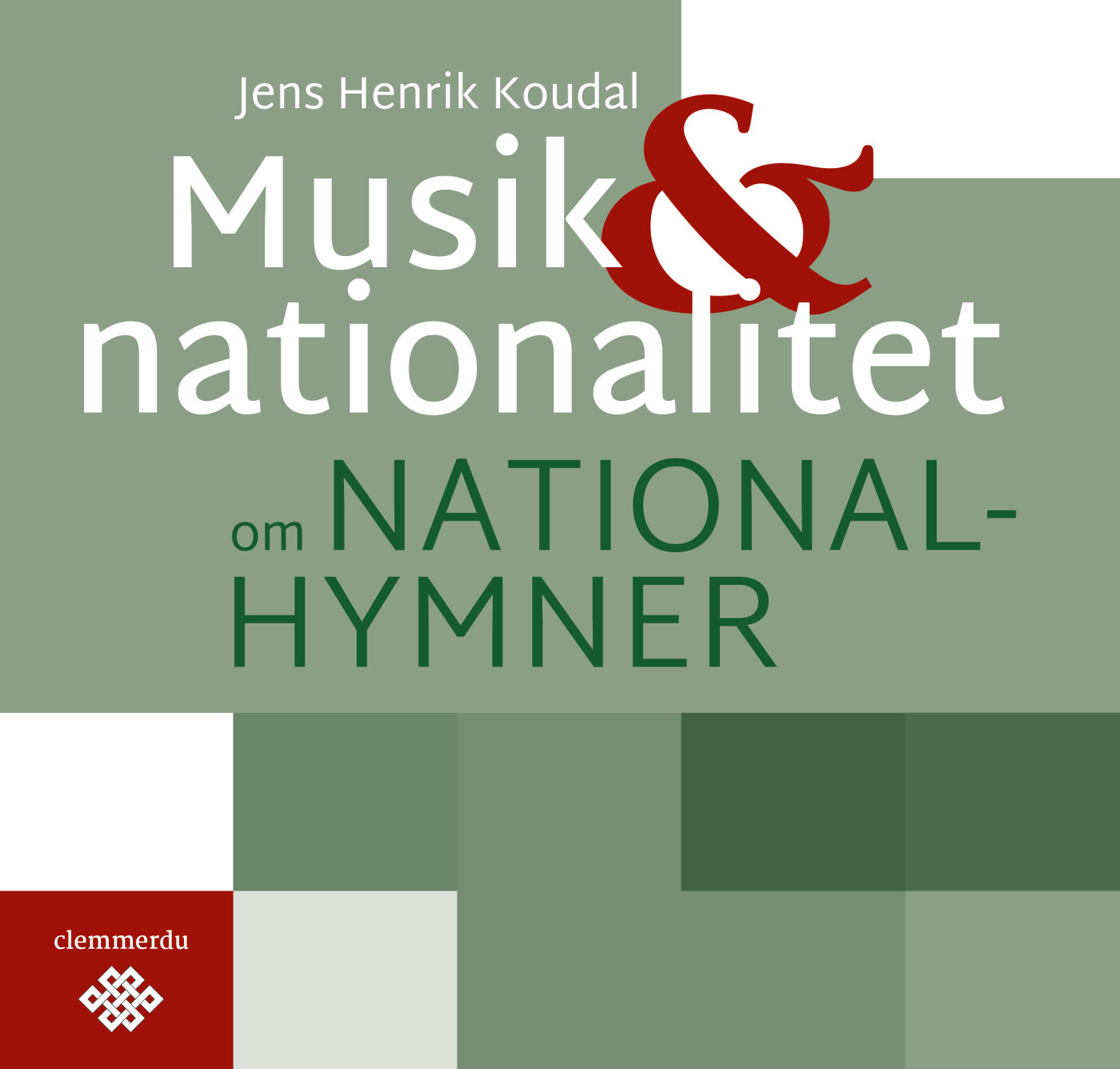Musik & Nationalitet Jens Henrik Koudal Bog