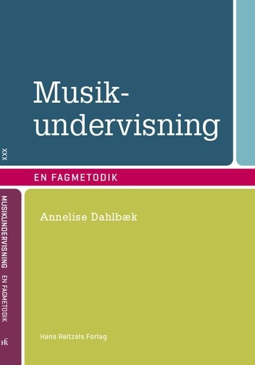 Musikundervisning - Annelise Dahlbæk - Bog