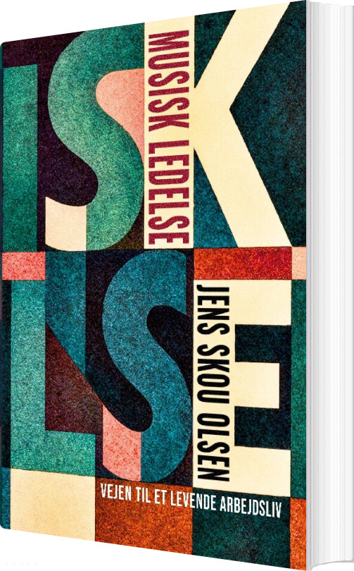 Musisk Ledelse - Jens Skou Olsen - Bog