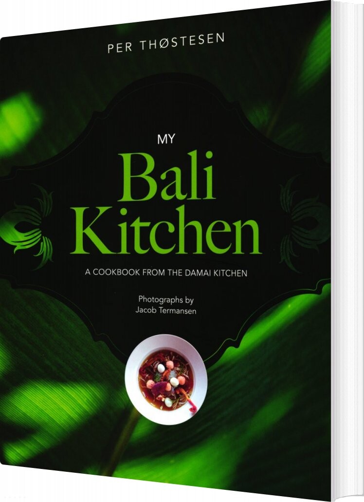 Billede af My Bali Kitchen - Per Thøstesen - English Book