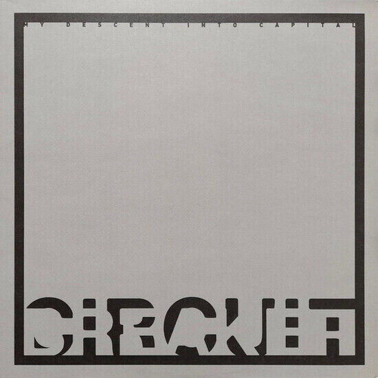 Circuit Breaker - My Descent Into Capital - Vinyl Lp