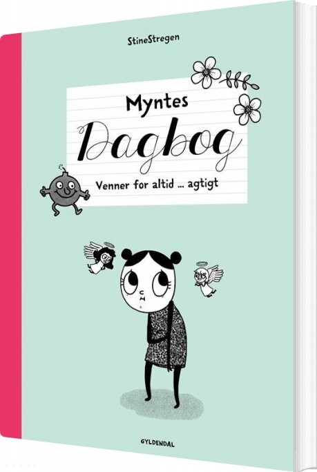 Myntes Dagbog 4 - Venner For Altid ... Agtigt - Stine Stregen - Bog