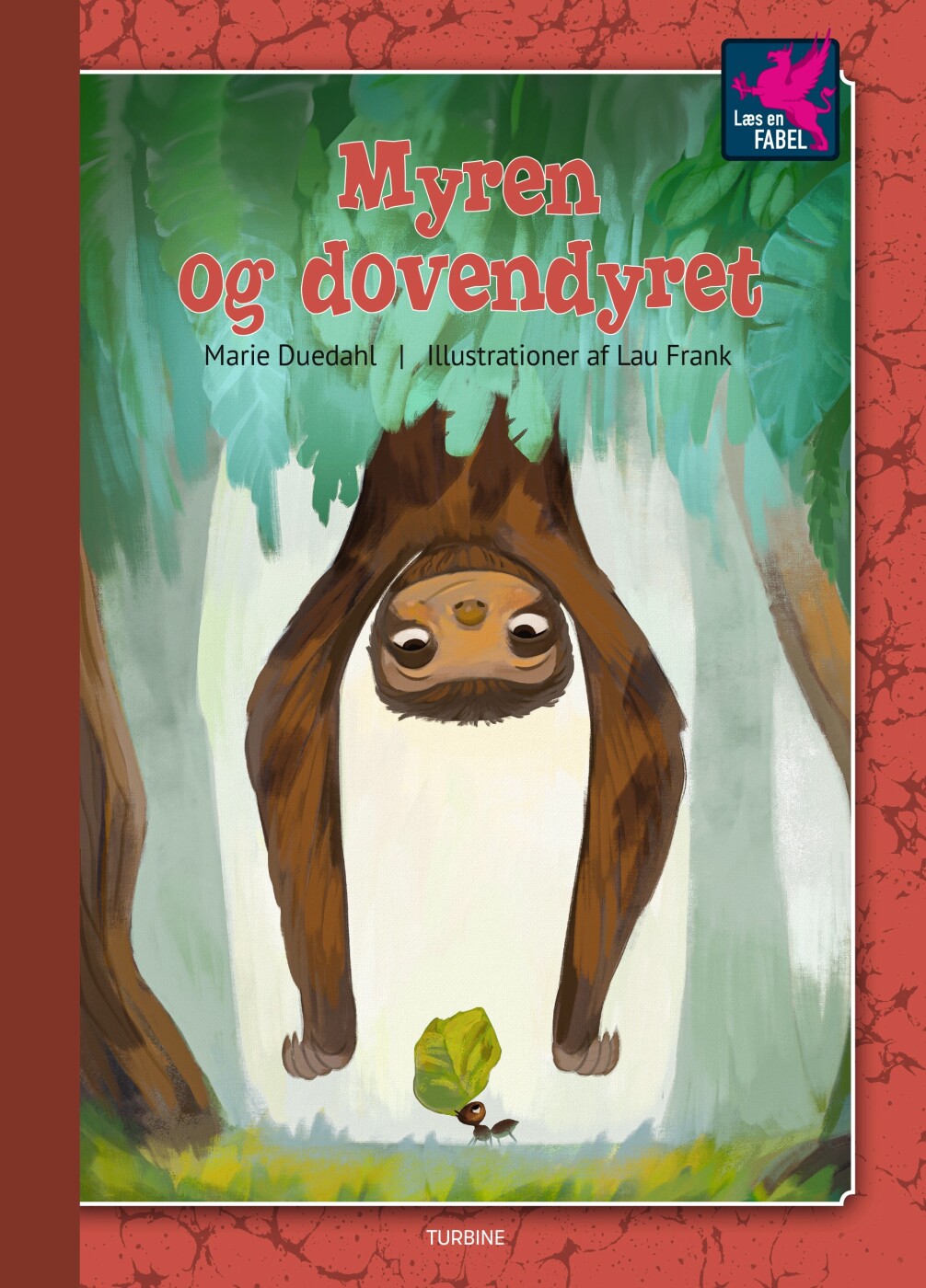 Myren Og Dovendyret - Marie Duedahl - Bog