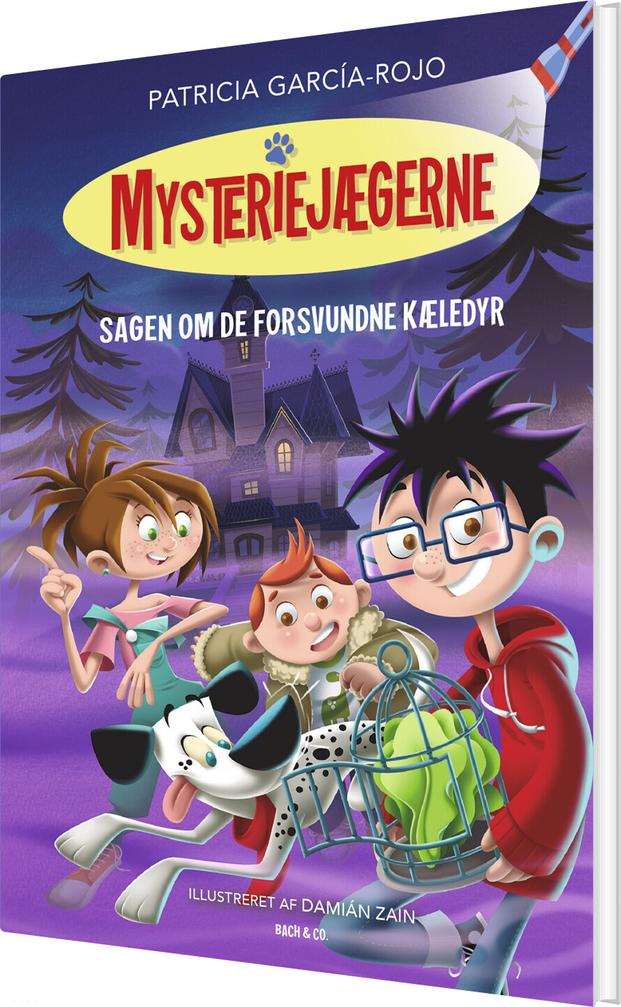 Mysteriejægerne 1 - Sagen Om De Forsvundne Kæledyr - Patricia García-rojo - Bog