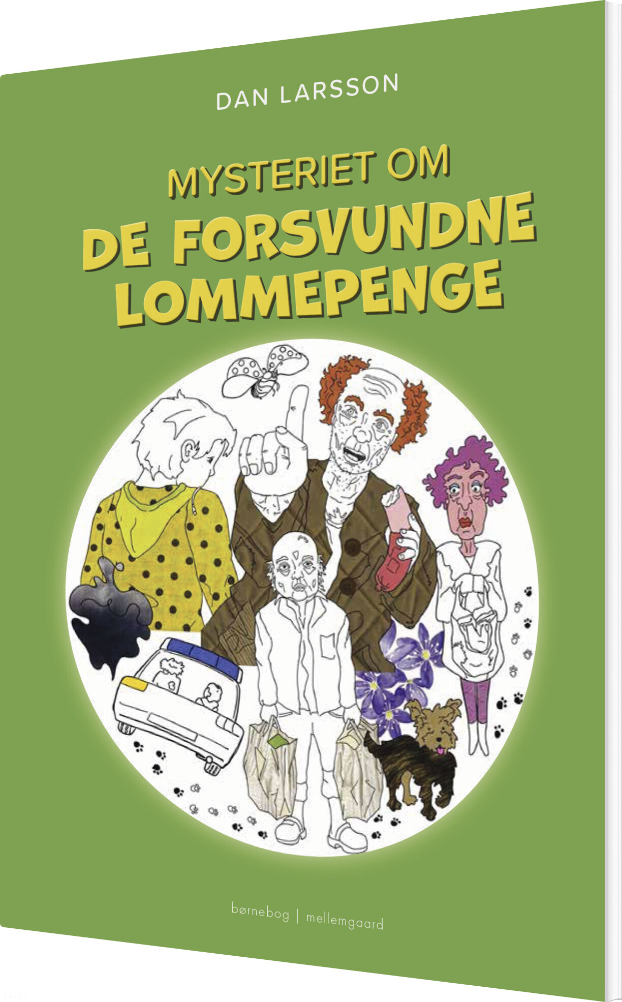 Mysteriet Om De Forsvundne Lommepenge - Dan Larsson - Bog
