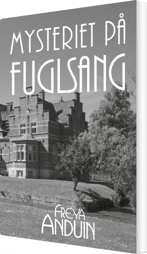 Mysteriet På Fuglsang - Freya Anduin - Bog
