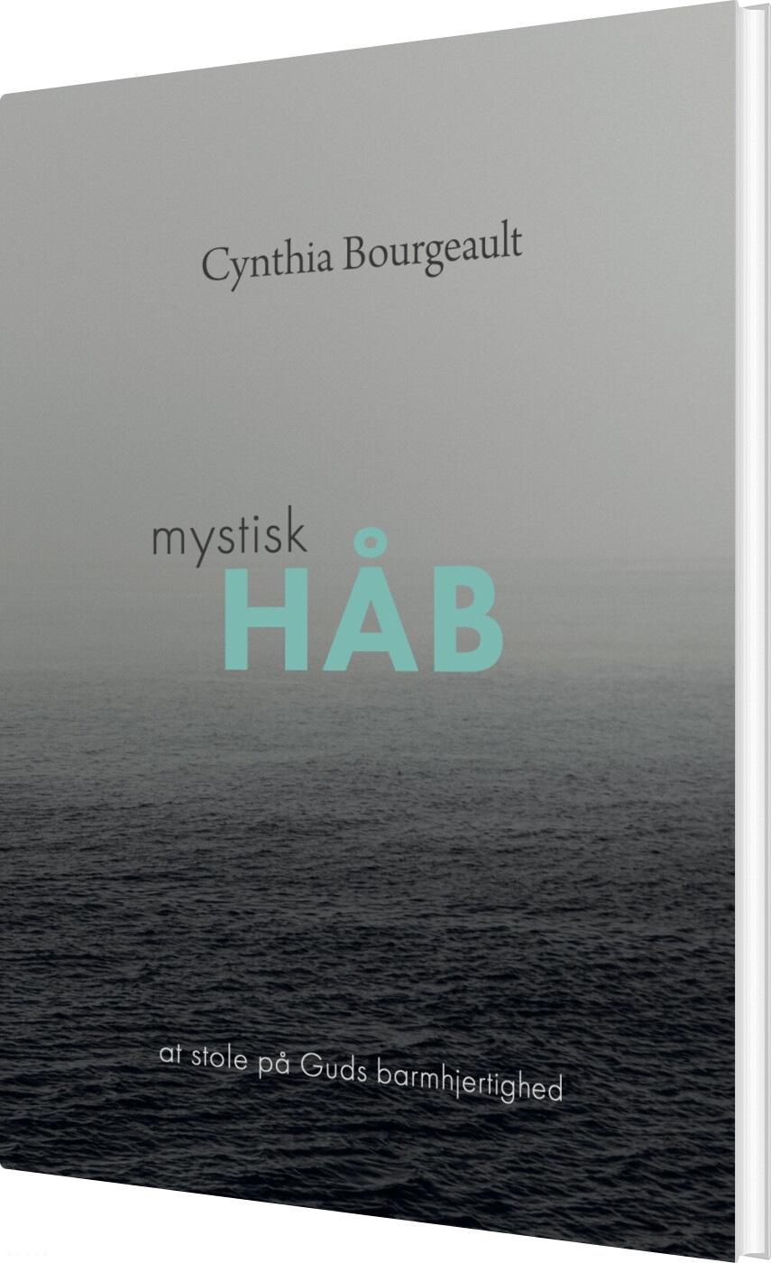 Mystisk Håb - Cynthia Bourgeault - Bog