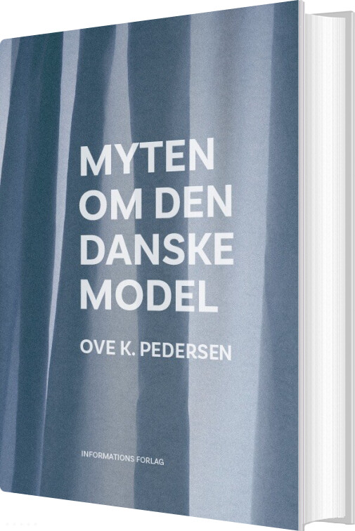 Billede af Myten Om Den Danske Model - Ove K. Pedersen - Bog