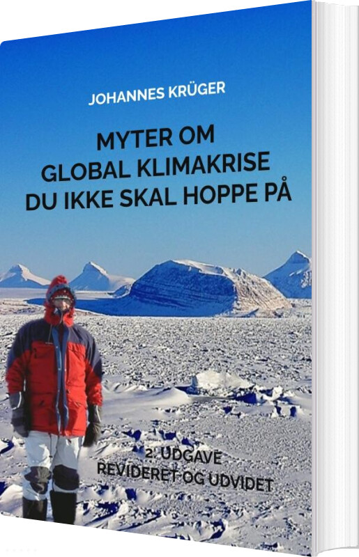 Myter Om Global Klimakrise - Du Ikke Skal Hoppe På - Johannes Krüger - Bog