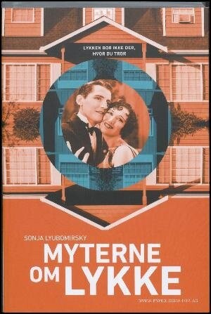Billede af Myterne Om Lykke - Sonja Lyubomirsky - Bog