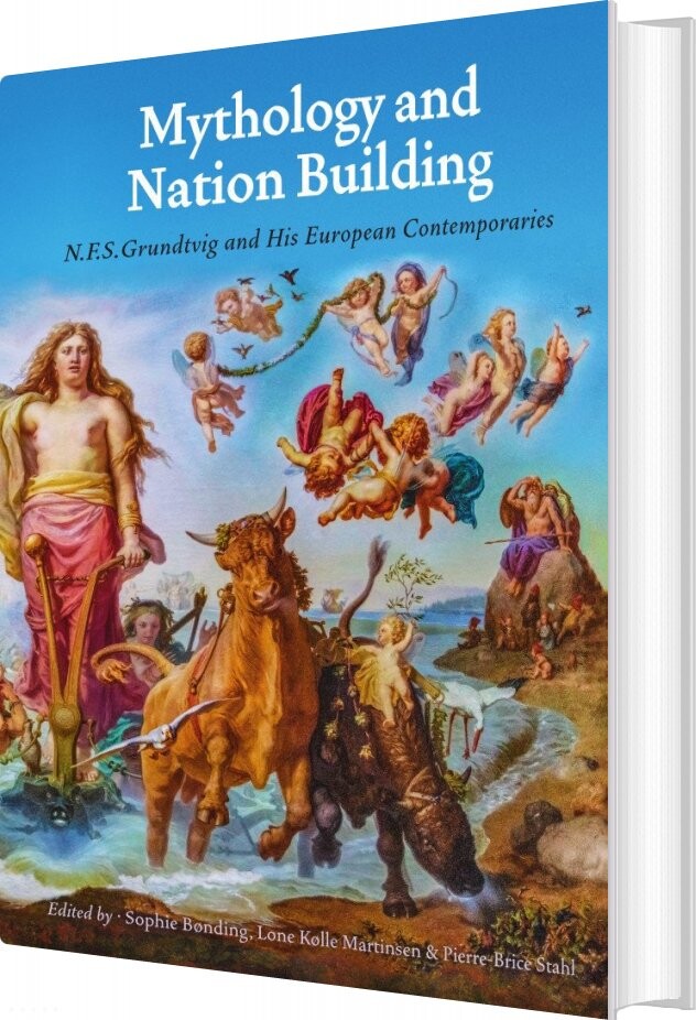 Mythology And Nation Building - Lone Kølle Martinsen - English Book